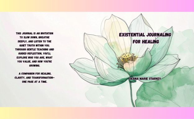 Existential Journaling for Healing